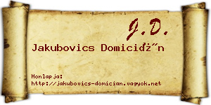 Jakubovics Domicián névjegykártya
